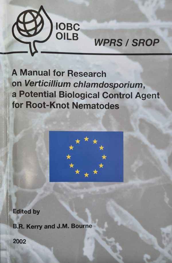 Book cover: A Manual for Research on Verticillium chlamydosporium, a Potential Biological Control Agent for Root-Knot Nematodes, 2002