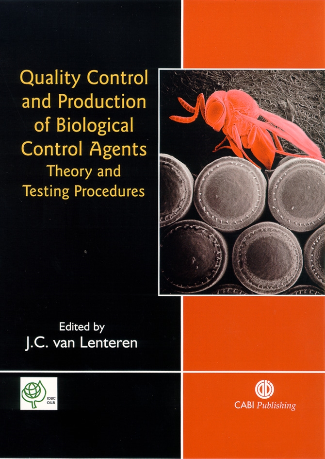 Book cover: Quality Control and Production of_Biological Control Agents. Theory and Testing Procedures. 2003
